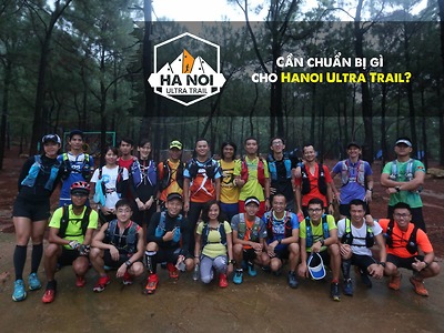 Cần chuẩn bị gì cho Hanoi Ultra Trail 